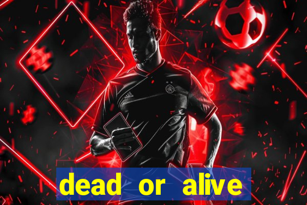 dead or alive manga online